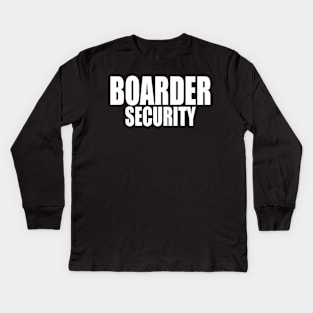 Boarder Security Kids Long Sleeve T-Shirt